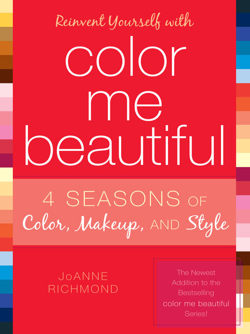 Title details for Reinvent Yourself with Color Me Beautiful by JoAnne Richmond - Available